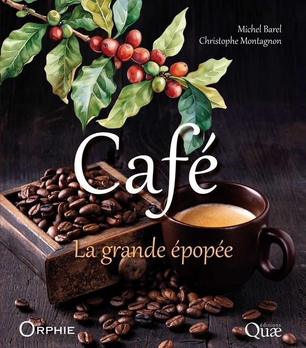 Café: La grande épopée