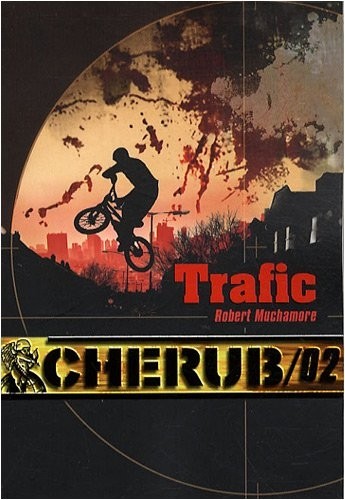 Cherub, Tome 2 : Trafic