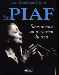 Edith Piaf : 40ème anniversaire