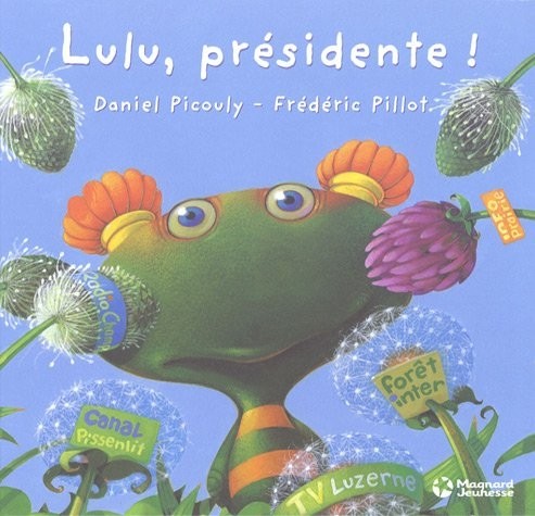 Lulu Vroumette : Lulu, présidente ! : Post-élection