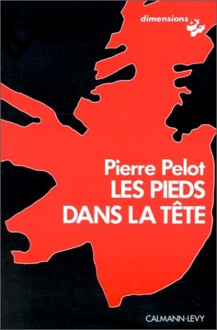 Les Pieds dans la tête [9782702104361]