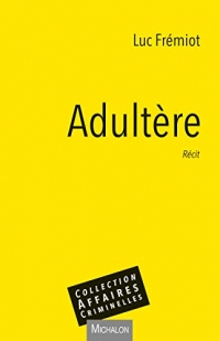 Adultère (Affaires Criminelles)