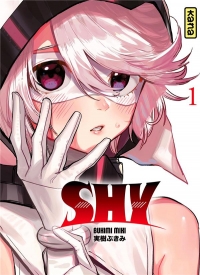 Shy, Tome 1 :