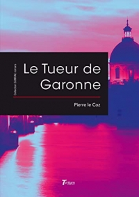 Le tueur de garonne