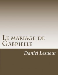 Le mariage de Gabrielle