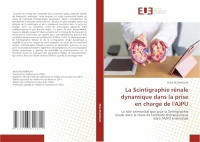 La Scintigraphie rénale dynamique dans la prise en charge de l'AJPU
