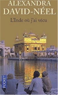 L'Inde où j'ai vécu