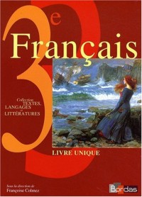 FRANCAIS 3E LIVRE UNIQUE MANUE