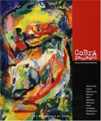 CoBrA passages : Collection Thomas Neirynck