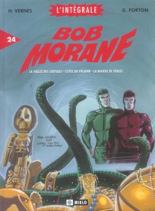 Bob Morane l'Intégrale T04 Luxe : La vallée des crotales ; L'épée du paladin ; La rivière des perles