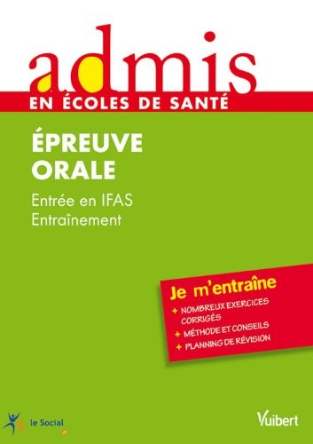 Epreuve orale : Entrée en IFAS, Entraînement