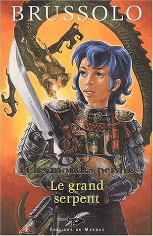 Sigrid et les mondes perdus, Tome 3 : Le grand serpent