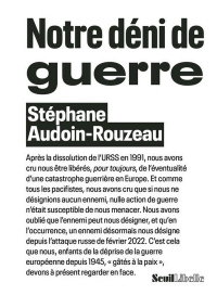 Notre déni de guerre