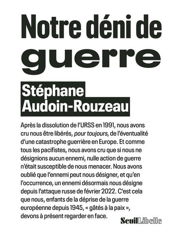 Notre déni de guerre