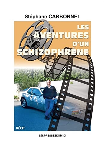 Les aventures d'un schizophrène