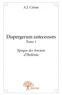 Dispergerum Antecessors