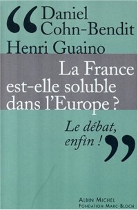 La France est elle soluble dans l'Europe