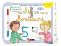 Livres-ardoises Montessori - Mes chiffres rugueux Montessori - 3 à 6 ans - Editions Bordas 2019