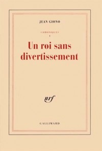 Chroniques, I : Un roi sans divertissement