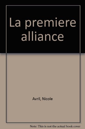 La Première alliance