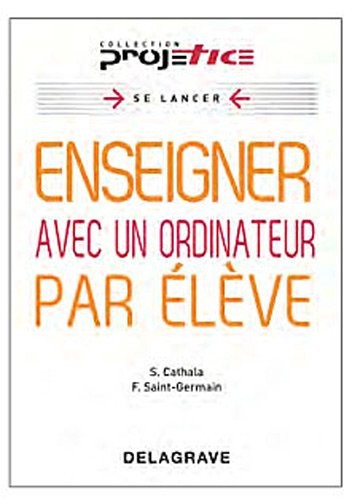 Enseigner avec un ordinateur par élève