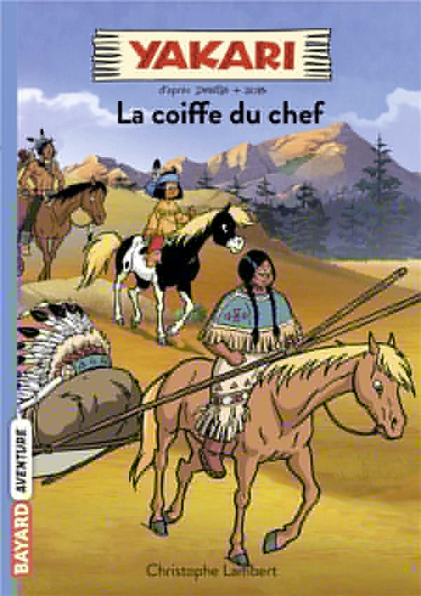 Yakari, Tome 07: La coiffe du chef