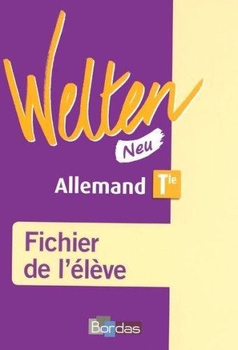 Welten Neu Tle • Fichier de l'élève