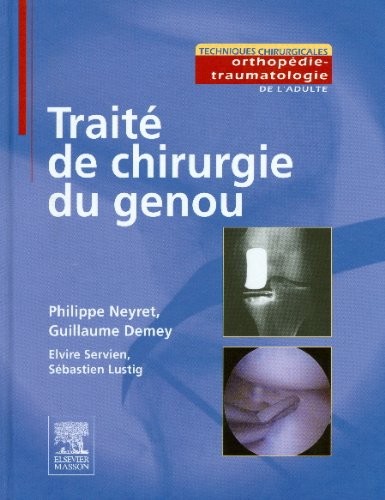 Traité de chirurgie du genou