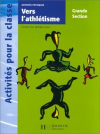 Vers l'athlétisme, grande section