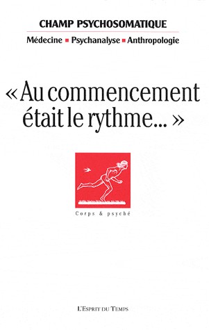 Champ psychosomatique N54 2009. Le rythme
