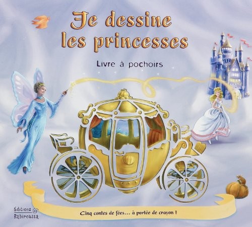 Je dessine les princesses : Livre à pochoirs