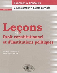 Leçons de Droit Constitutionnel et d'Institutions Politiques