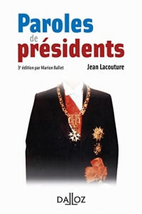 Paroles de présidents (N). 3e éd.