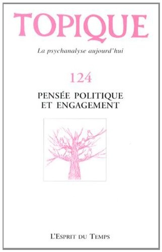 Topique Pensée politique et engagement - N° 124