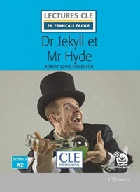 Dr Jekyll et Mr Hyde - Niveau 2/A2 - Lecture CLE en français facile - Ebook