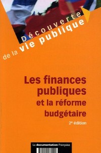 Les finances publiques et la réforme budgétaire