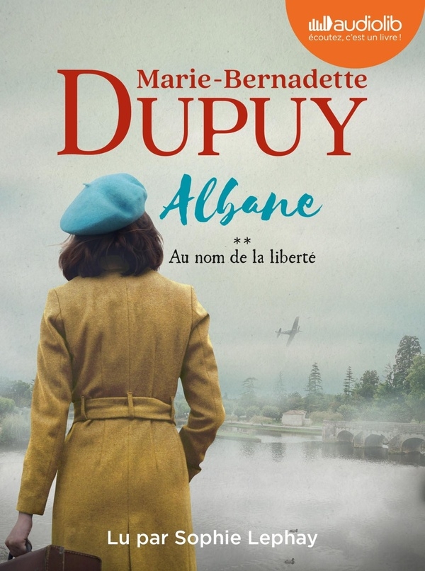Albane, tome 2 - Au nom de la liberté: Livre audio 2CD MP3