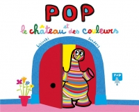 Pop et le chateau des couleurs