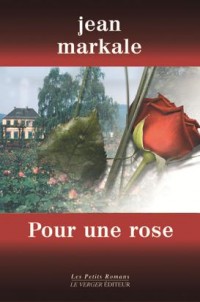 Pour une rose