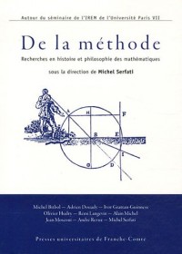 De la méthode : Recherches en histoire et philosophie des mathématiques