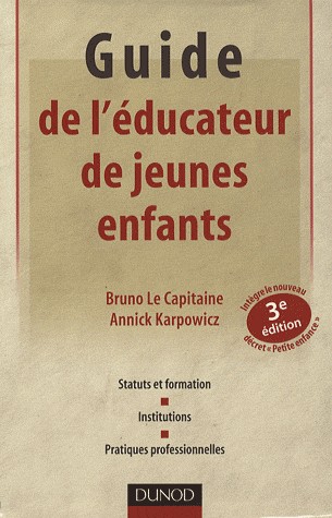 Guide de l'éducateur de jeunes enfants