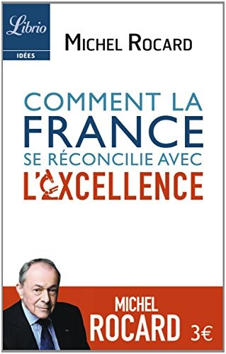 Comment la France se réconcilie avec l'excellence