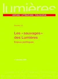 Les « Sauvages » des Lumières: Enjeux politiques