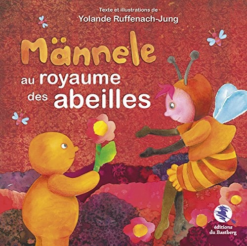 Mannele au royaume des abeilles