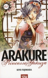 Arakure Princesse Yakuza Vol.3