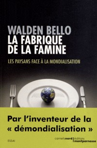 La Fabrique de la Famine