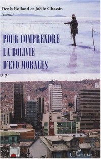 Pour comprendre la Bolivie d'Evo Morales