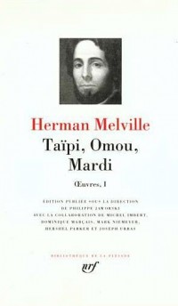 Melville : Oeuvres, tome 1