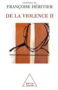 De la violence : Tome 2