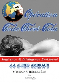 Opération Code Chéri-Cola: Ingérence & Intelligence En-Liberté